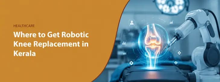 robotic knee replacement in kerala 1
